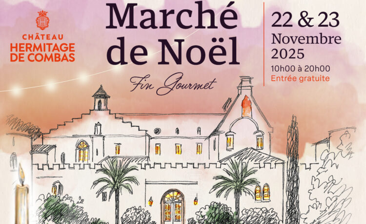 Le marché de Noël Fin Gourmet 2025 au Château Hermitage de Combas